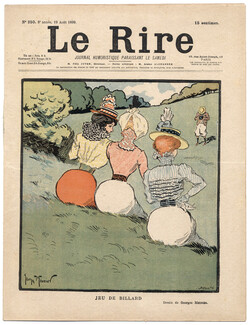 LE RIRE 1899 N°250 Georges Meunier, Charles Léandre, Madame de Sévigné, Billiard