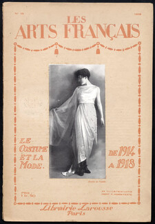 Les Arts Français N°19 1918 Le Costume et la Mode de 1914 à 1918, Paquin, Worth, Paul Poiret, Ida Rubinstein, Art deco