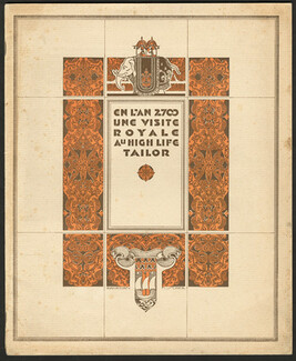 High Life Tailor (Catalog) 1910 "En l'an 2700 une visite royale au High Life Tailor" Maximilian Fischer, Paul Méras, René Lelong, 20 pages