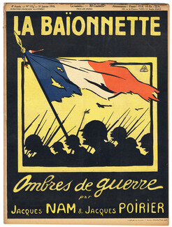 La Baïonnette 1917 n°135 Ombres de Guerre, par Jacques Nam & Jacques Poirier, 16 pages, 16 pages