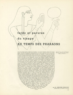 Fards et Parures du Visage au Temps des Pharaons, 1949 - Making-Up, Egypt, Texte par Ch. Desroches Noblecourt, 4 pages