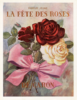 Caron (Perfumes) 1948 La Fête des Roses