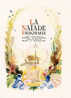 La Naïade Endormie, 1941 - Jean Adrien Mercier Submarine Tale, Mermaid, Nude, Mythology, Lovers, Text by Pierre Valmigère, 8 pages
