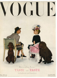 Vogue Cover April 15, 1945 Taste and Taste, Poodles, Sophie of Saks Fifth Avenue, Photo Rawlings