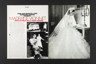 Madeleine Vionnet — Toute la poésie de la Haute Couture, 1989 - Madeleine Chapsal Auteur, Wedding Dress, Texte par Danièle Mazingarbe, 3 pages