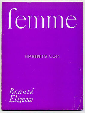 Femme 1954 N°4 Septembre, Sacha Guitry, Colette, Christian Dior, Jacques Griffe, Jacques Fath, Hermès, Chanel (Cosmetics), Kublin, 120 pages