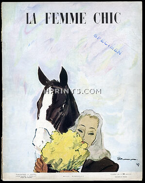 La Femme Chic 1947 May, Pierre Mourgue, Christian Dior, Schiaparelli, Caroline Reboux, Marcel Rochas, 74 pages