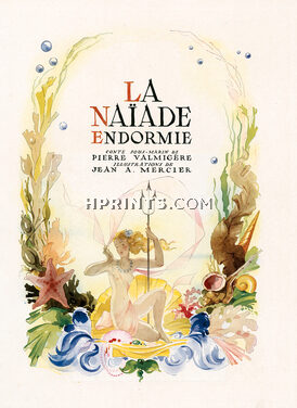 La Naïade Endormie, 1941 - Jean Adrien Mercier Submarine Tale, Mermaid, Nude, Mythology, Lovers, Text by Pierre Valmigère, 8 pages