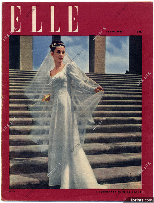ELLE N°22 du 23 Avril 1946 Wedding Dresses Françoise Giroud Molyneux