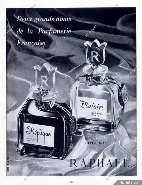 Raphaël (Perfumes) 1958 Réplique, Plaisir