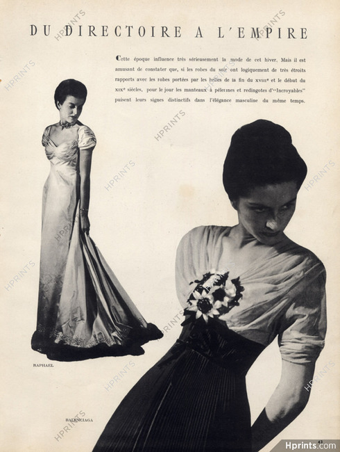 Balenciaga & Raphael 1948 Directoire & Empire Style