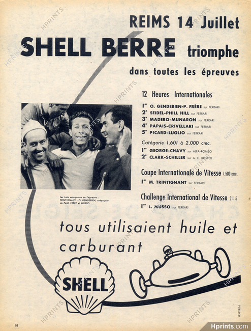 Shell (Motor Oil) 1957 M.Trintignant, Gendebien, Coéquipier de Paul Frère et Musso