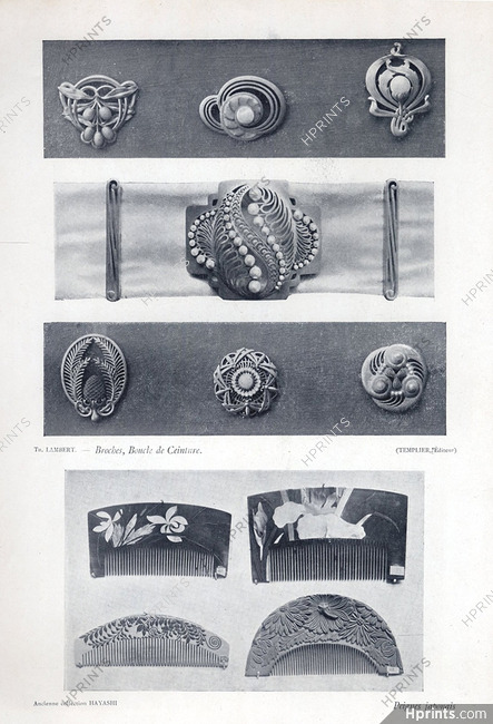 Th. Lambert (Brooch & Belt Buckles ) 1905 Hayashi (Japanese Combs)