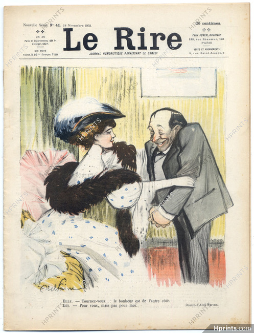 LE RIRE 1903 N°41 Abel Faivre, Delaw, Balluriau, Prejelan, Van Dongen, Gus Bofa, Nam, Gerbault, Dusley Hardy, 16 pages