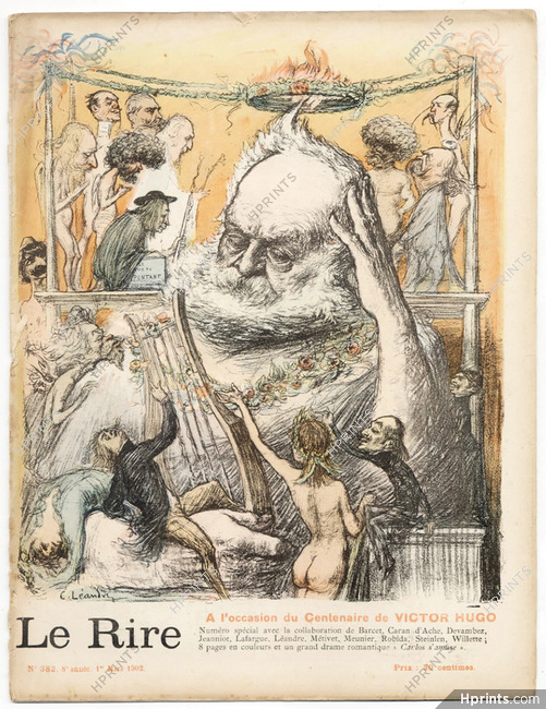 LE RIRE 1902 N°382 Victor Hugo, Charles Léandre, Adolphe Willette, Steinlen, Robida