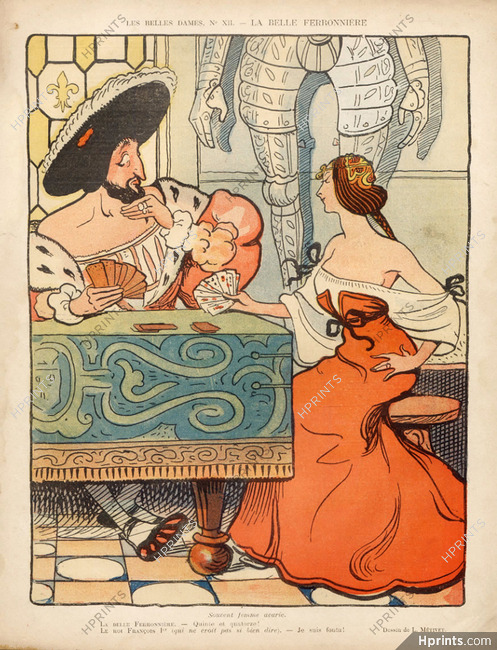 Lucien Métivet 1898 "Les Belles Dames" La Belle Ferronnière, François Ier, playing cards, period costume