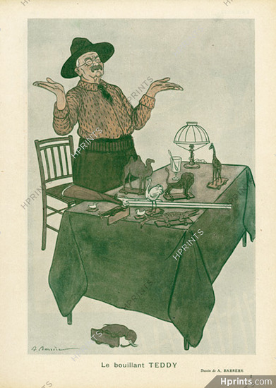 Adrien Barrère 1910 Teddy Roosevelt, Caricature