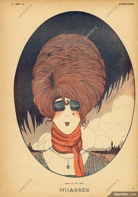 Mijaurée, 1917 - Snooty, Extravagant Hairstyle, Pol Rab