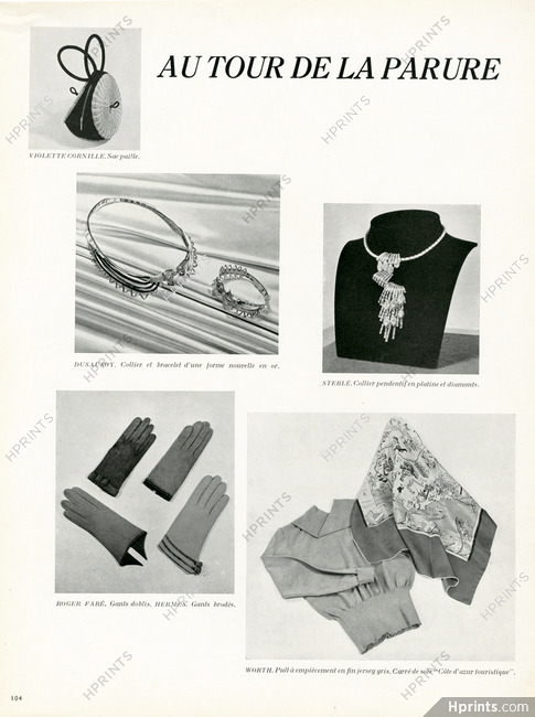 Dusausoy, Sterlé, Roger Faré, Hermès, Worth, Violette Cornille 1950 Fashion Goods, Jewels, Bag, Gloves