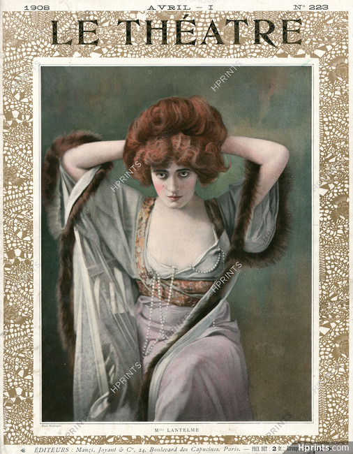 Le Théâtre Cover 1908 Mlle Lantelme, Photo Reutlinger