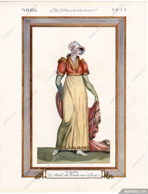Aurore ou le Shall de Kachemyre d'Inde (estampe ancienne) 1913 La Parisienne 1813, Fashion Illustration