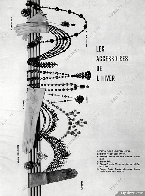 Gloves and Jewels 1960 Perrin, Roger Jean-Pierre, Hermès, Bijoux Félix, Francis Winter