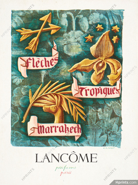 Lancôme (Perfumes) 1948 Flèches, Tropiques, Marrakech, EM Pérot
