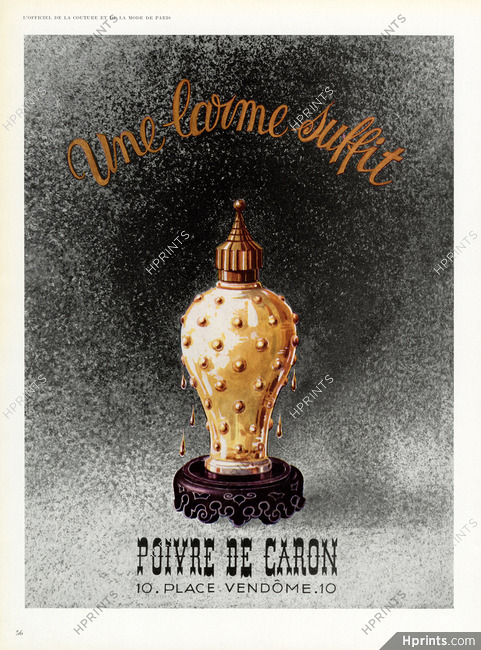 Caron (Perfumes) 1954 Poivre, Une larme suffit