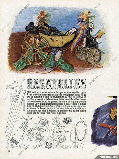 Bagatelles 1945 Annie Beaumel, Carosse du Prince Impérial, Hermès (Gloves), Line Vautrin, Atalante, JAD, Louis Touchagues