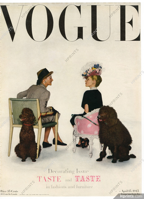 Vogue Cover April 15, 1945 Taste and Taste, Poodles, Sophie of Saks Fifth Avenue, Photo Rawlings
