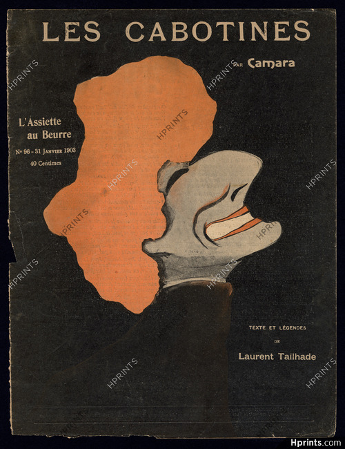 Camara 1903 Sarah Bernhardt, Caricature, Les Cabotines, L'Assiette Au Beurre Cover