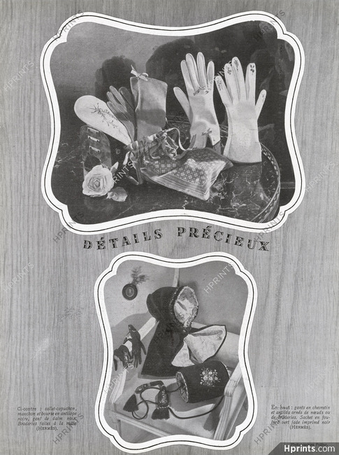 Détails Précieux, 1942 - Hermès (Gloves) Collet-capuchon, Manchon, Bourse, Broderies, Photo Pottier
