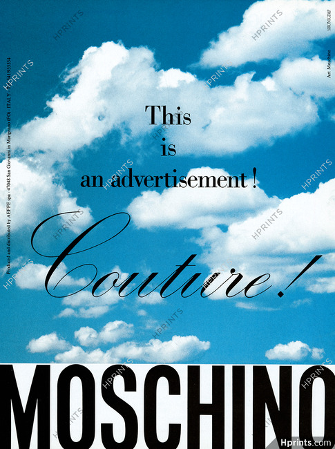 Moschino 1989 This is an advertisement ! Couture