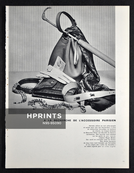 À la recherche de l'accessoire parisien, 1956 - Hermès sac fourre-tout et ceinture, Echarpe Bianchini Férier, Sac Ferest, Cis