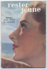 Rester Jeune 1936 Photo Georges Saad, Lola Prusac, Anny Blatt, Véra Boréa, Occulta, Dora Maar, Hermès